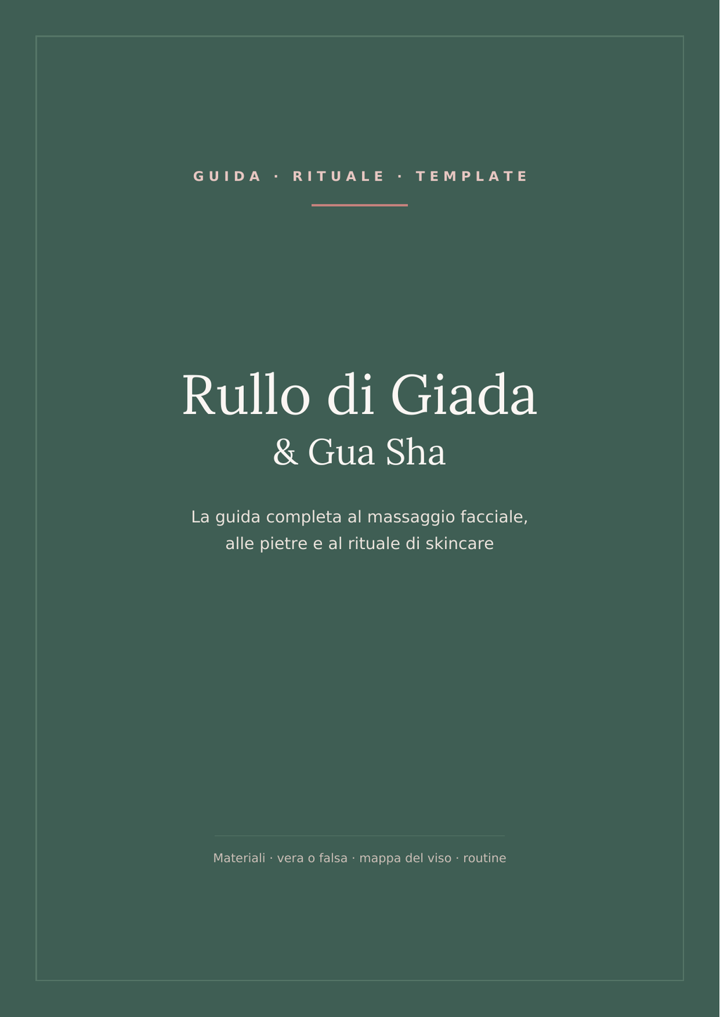 Rullo di Giada & Gua Sha — La Guida Completa al Massaggio Facciale (PDF)
