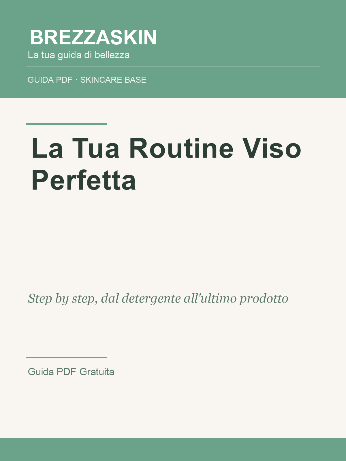 La Tua Routine Viso Perfetta - Guida PDF BrezzaSkin