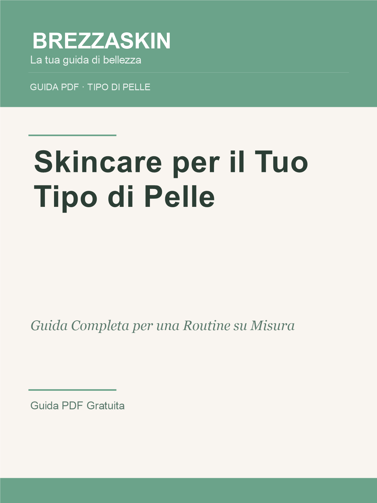 Skincare per il Tuo Tipo di Pelle - Guida PDF BrezzaSkin